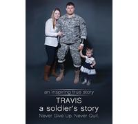 Travis: A Soldier's Story