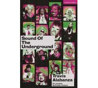 Travis Alabanza Debbie Hannan Sound of the Underground (Tascabile) Modern Plays