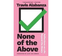 Travis Alabanza None of the Above (Tascabile)