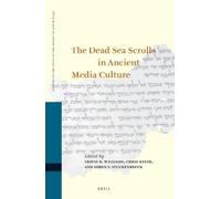 Travis B. Willia The Dead Sea Scrolls in Ancient Media Cultu (Copertina rigida)