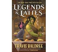 Travis Baldree Legends & Lattes (Copertina rigida) Legends & Lattes