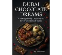 Travis Barclay Dubai Chocolate Dreams (Tascabile)