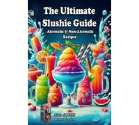 Travis Barclay The Ultimate Slushie Guide (Tascabile)