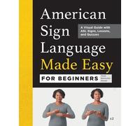 Travis Belmontes-Merre American Sign Language Made Easy for Beginne (Tascabile)