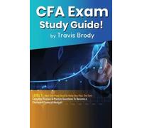 Travis Brody CFA Exam Study Guide Level 1 (Tascabile)