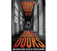 Travis Brown House With One Hundred Doors (Tascabile) Stories for Late at Night