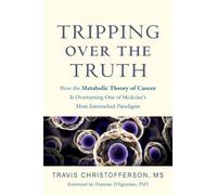 Travis Christofferson Tripping over the Truth (Tascabile)