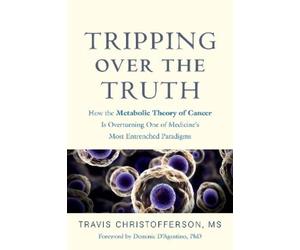 Travis Christofferson Tripping Over the Truth (Tascabile)