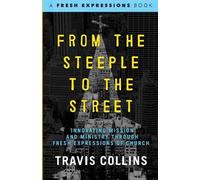 Travis Collins From the Steeple to the Street (Tascabile)