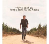 Travis Denning - Strade che non vanno da nessuna parte