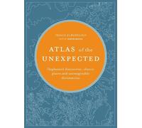 Travis Elborough Atlas of the Unexpected (Copertina rigida) Unexpected Atlases