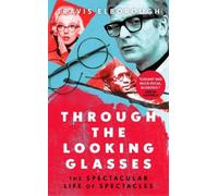 Travis Elborough Through The Looking Glasses (Copertina rigida)
