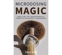 Travis Eric True Eira Microdosing Magic (Tascabile)