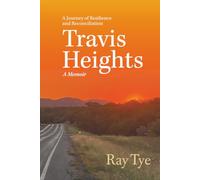 Travis Heights: A Journey of Resilience and Reconciliation