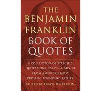 Travis Hellstrom The Benjamin Franklin Book of Quotes (Copertina rigida)