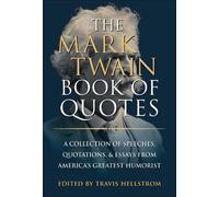 Travis Hellstrom The Mark Twain Book of Quotes (Copertina rigida)