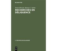 Travis Hirschi Hanna C. Selvin Recherches en déliquence (Copertina rigida)