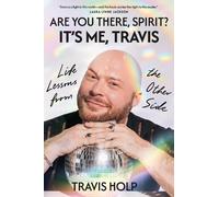 Travis Holp Are You There, Spirit? It's Me, Travis (Copertina rigida)