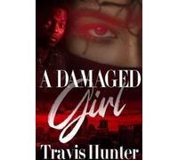 Travis Hunter A Damaged Girl (Tascabile)