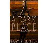 Travis Hunter A Dark Place (Tascabile)