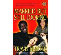 Travis Hunter Married But Still Looking (Tascabile) Strivers Row