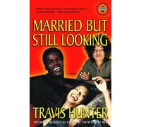 Travis Hunter Married But Still Looking (Tascabile) Strivers Row