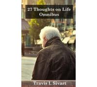 Travis I Sivart 27 Thoughts on Life Omnibus (Tascabile)