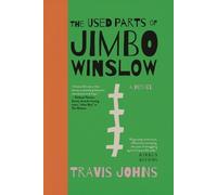 Travis Johns The Used Parts of Jimbo Winslow (Tascabile)
