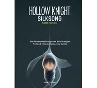 Travis K Hamel Hollow Knight (Tascabile) Strategy and Computer Video Games Guide