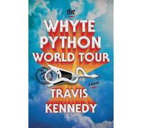 Travis Kennedy The Whyte Python World Tour (Tascabile)