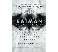 Travis Langley Batman and Psychology (Tascabile) Popular Culture Psychology
