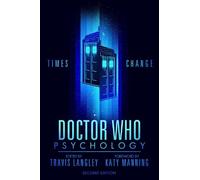 Travis Langley Doctor Who Psychology (2nd Edition) (Copertina rigida)