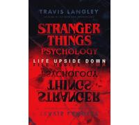 Travis Langley Stranger Things Psychology (Copertina rigida)