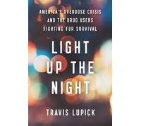 Travis Lupick Light Up the Night (Copertina rigida)