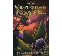 Travis M Riddle Whispers from the Poisoned Isle (Tascabile) Jekua