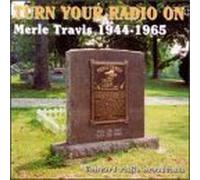 Travis, Merle - Turn Your Radio On (1944-65)