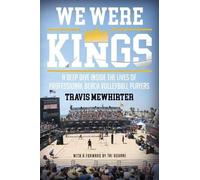 Travis Mewhirter We were kings (Tascabile)