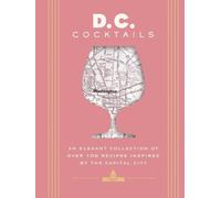 Travis Mitchell D.C. Cocktails (Copertina rigida) City Cocktails