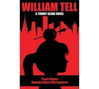 Travis Myers Natasha Myers Marsiguerra William Tell (Tascabile)