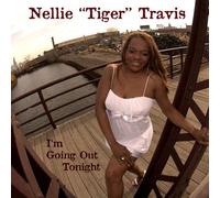 TRAVIS, NELLIE TIGER - I'M GOING OUT TONIGHT