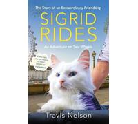 Travis Nelson Sigrid Rides (Tascabile)