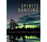 Travis Novitsky Annette S Lee Spirits Dancing (Tascabile)