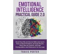 Travis Porter Emotional Intelligence Practical Guide 2.0 (Tascabile)