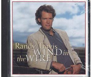 Travis, Randy - Wind In The Wire
