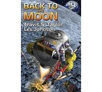 Travis S. Taylor Les Johnson Back To The Moon (Copertina rigida)