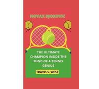 Travis S West Novak Djokovic (Tascabile)