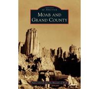 Travis Schenck Moab and Grand County (Tascabile)
