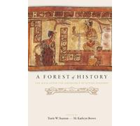 Travis W. Stanton A Forest of History (Tascabile)