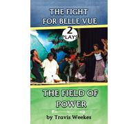 Travis Weekes The Fight for Belle Vue and The Field of Power (Tascabile)