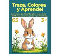 Traza, Colorea y Аprende!: Cuaderno de ejercicios: 65 páginas conivertidas actividades para colorear, trazar y practicar lógica.